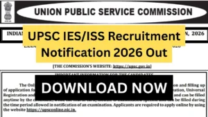 UPSC IES/ISS Recruitment Notification 2026 Out